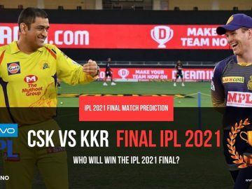 CSK vs KKR IPL 2021 Final