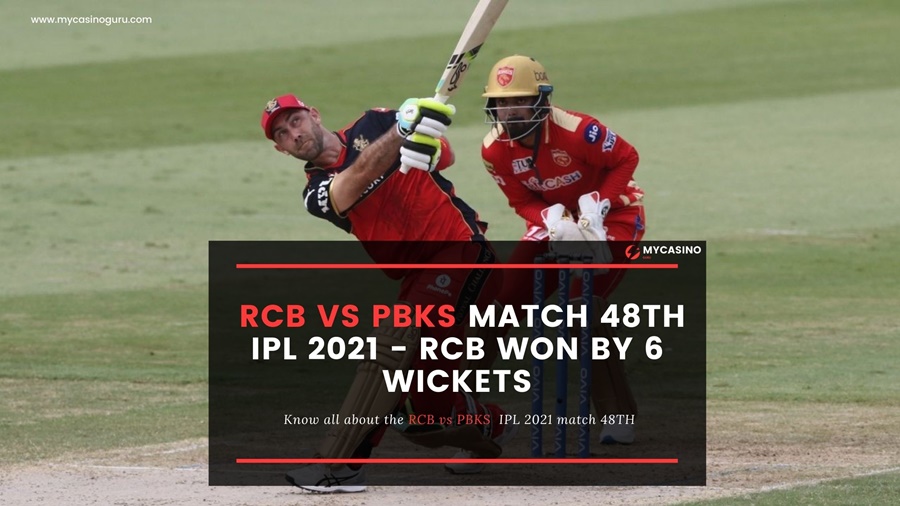 RCB vs PBKS Match 48TH IPL 2021